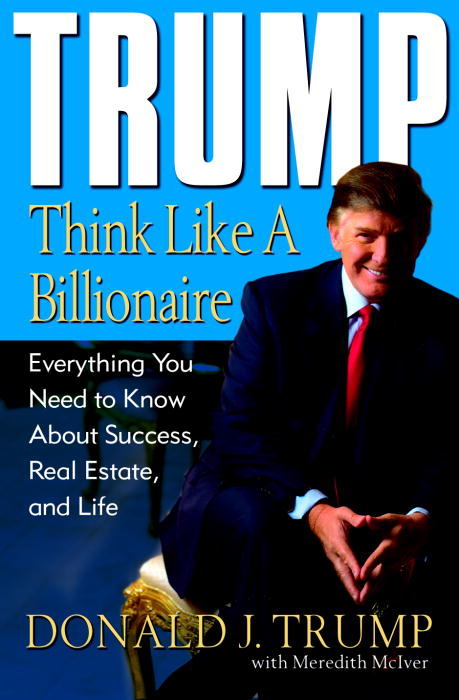 Title details for Think Like a Billionaire by Donald J. Trump - Available